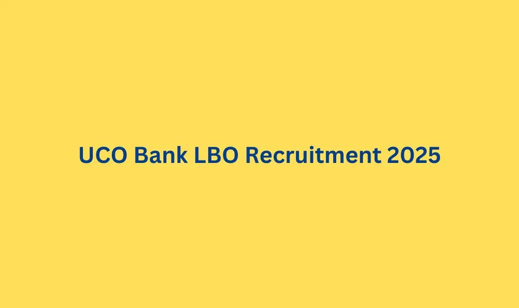 UCO Bank LBO Recruitment 2025